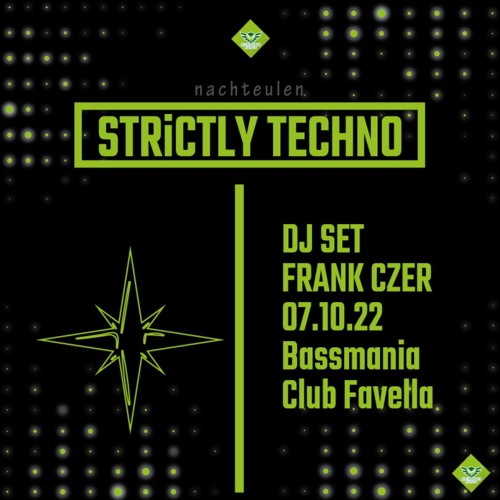 Frank Czer / Bassmania / Club Favela / Technoset / 07.10.2022
