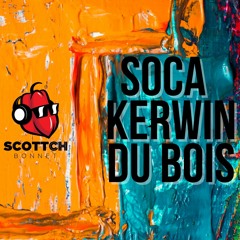 SOCA MIX Best Of Kerwin Du Bois (featuring Kes, Lyrikal, Destra, Travis World, Machel Montano)