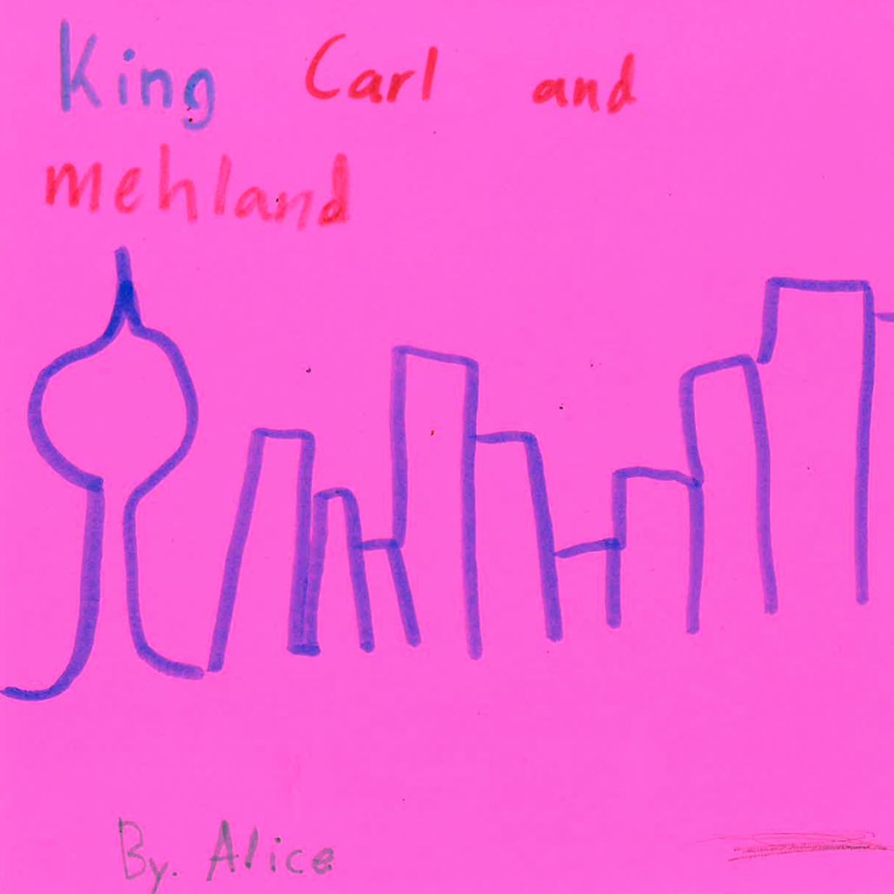 King Carl and the Meh Land by Alice episode artwork