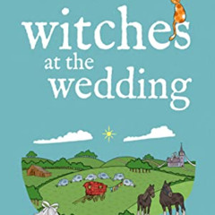 Read KINDLE 📂 Witches at the Wedding (A Reverend Annabelle Dixon Mystery Book 8) by