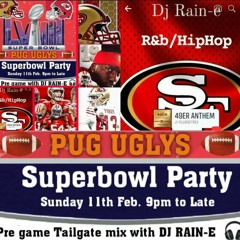 Dj Rain-e  49ers Superbowl Finals Mix Hiphop R&b Mix @In House - Belfast Ni 01/02/2024 ❤