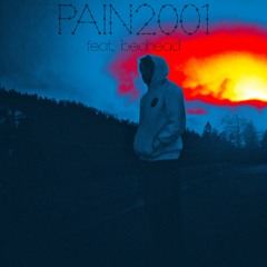 pain2001 (feat. bedhead) [prod. teori]