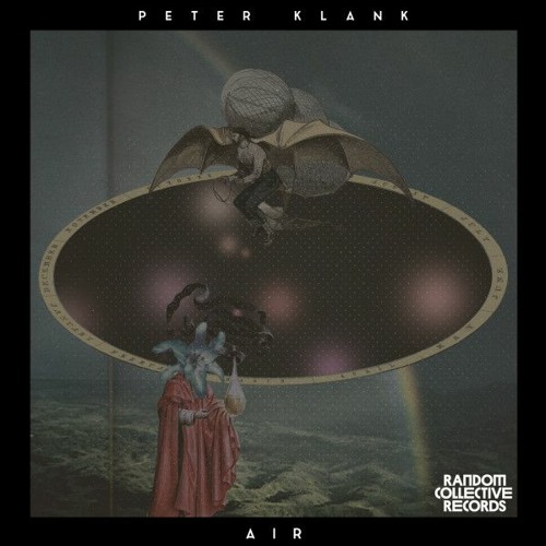 PREMIERE: Peter Klank - Air (Original Mix) [Random Collective]