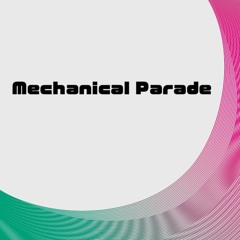 Mechanical Parade_ク-22a