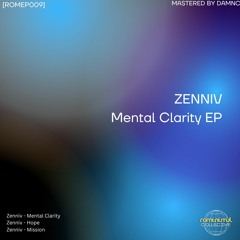 Zenniv - Mental Clarity [ROMEP009] (snippet)