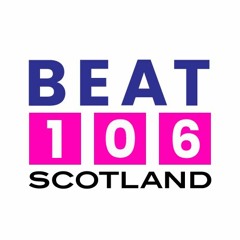 Beat 106 Scotland 09/08/2021