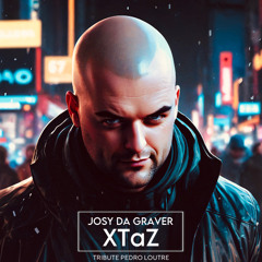 Josy da Graver - XTaZ (Tribute Pedro Loutre)