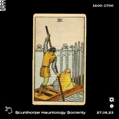 Scunthorpe Hauntology Society -  The Six of Swords 27/08/23