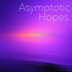 Asymptotic Hopes
