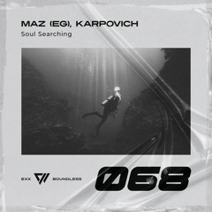 Maz (EG) & Karpovich - Soul Searching (Original Mix)
