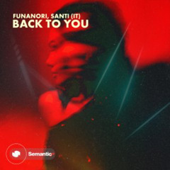 Funanori, Santi (IT) – Back to You