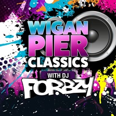 DJ FORBZY - WIGAN PIER CLASSICS