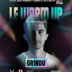 GR1NDU | Le WARM UP by Λ M P L I T U D E sur NRJ TAHITI | 101
