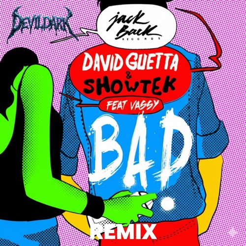 Bad Ft. Vassy (Devil Dark Remix) CLIP
