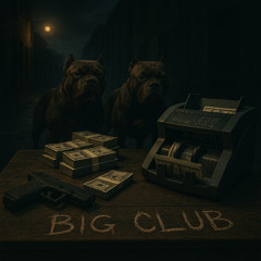 BigClub (ft.L0sttik)