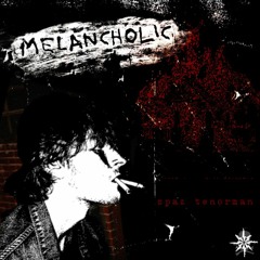 Melancholic (demo) (prod. Bapti$t x starkweather)
