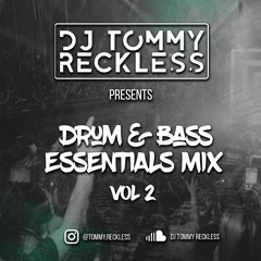 Drum & Bass Essentials Vol.2 - DJ Tommy Reckless