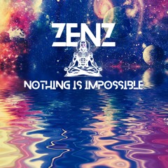 Nothing is Impossible (Original Mix)