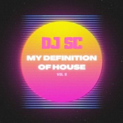 my definition of house Vol 08