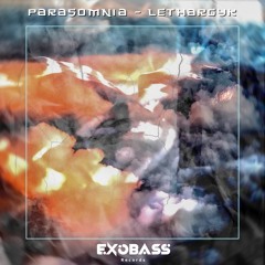 LETHARGYK - PARASOMNIA [EXO-24]