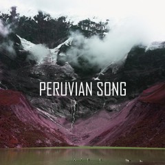 Peruvian Song