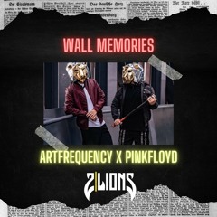 PINKFLOYD X ART FREQUENCY - MEMORIES IN THE WALL (2LIONS Edit) *UNEDITED VERSION AT DOWNLOAD*