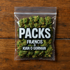 PACKS - FRÆNCIS x KIAN O GORMAN [FREE DL]