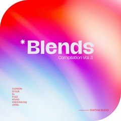 Blends Compilation - Vol. 3