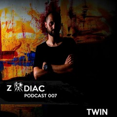 TWIN - Zodiac Podcast 007 (GEMINI)