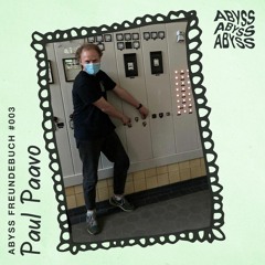 Paul Paavo - ABYSS Freundebuch #003