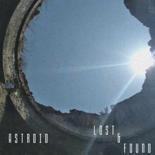 ASTROID - Lost & Found