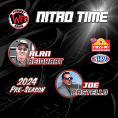 Talk NHRA Drag Racing with Alan Reinhart and Joe Castello 2/27/2024