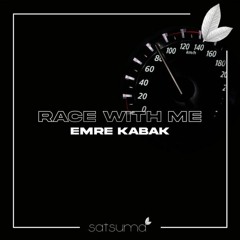Emre Kabak - Race With Me