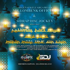 SELAMAT LEBARAN [ SDJ TEAM & MR. LOMBENK OFFICIAL ]