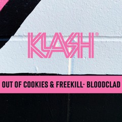 Out Of Cookies & Freekill - Bloodclad