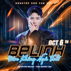 NONSTOP ĐÊM KHÔNG NGỦ VOL 1 By BELINH - VINAHOUSE BAY PHÒNG 2025 - DJ LUÂN KEN