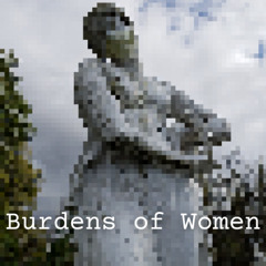 Burdens of Women