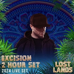 EXCISION (2 HOUR SET) - LOST LANDS 2024