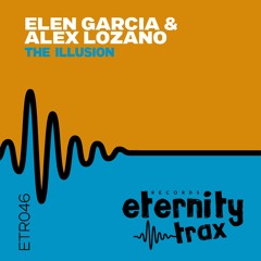 ELEN GARCIA & ALEX LOZANO - THE ILLUSION