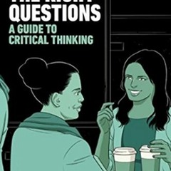 Access EPUB 📑 Asking the Right Questions: A Guide to Critical Thinking [RENTAL EDITI