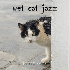 wet cat jazz