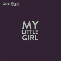 My Little Girl