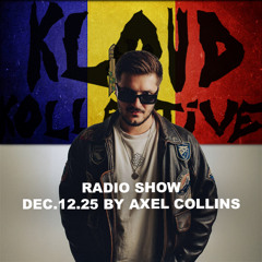 kloud kollective Radio Show by Axel Collins 12.12.2025
