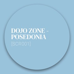 [Collection] Dojo Zone - Posedonia [SCR001]