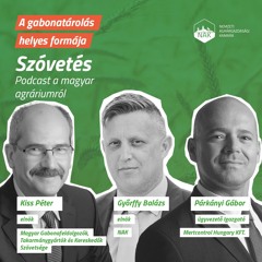 A gabonatárolás helyes formája - SZÓVETÉS podcast - 4. évad 9. epizód