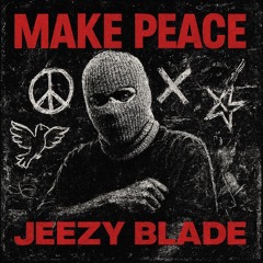 MAKE PEACE