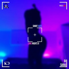 Short Days, Long Nights 2 Mix