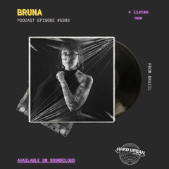 Bruna @ Hardcast - #6S03