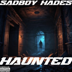Haunted (Freestyle)—Prod. Lone Heart