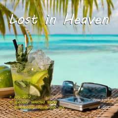 Lost In Heaven #042 (dnb mix - july 2012) Atmospheric | Liquid | Drum and Bass